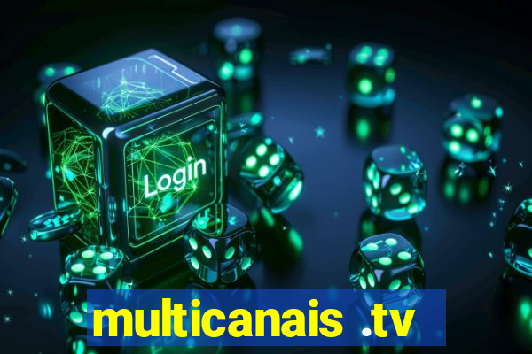 multicanais .tv